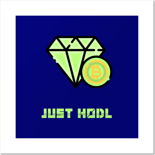 Just H.O.D.L Posters and Art